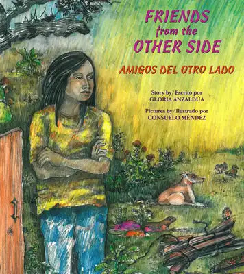Friends from the Other Side / Amigos del Otro Lado