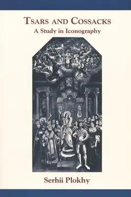 Tsars and Cossacks: A Study in Iconography