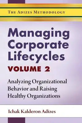 Managing Corporate Lifecycles - Volume 2