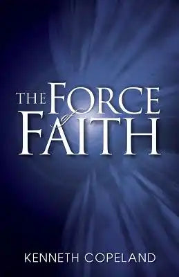 Force of Faith