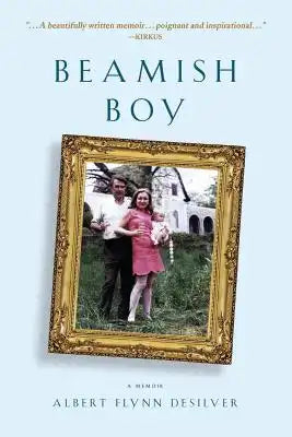 Beamish Boy: A Memoir of Recovery and Awakening