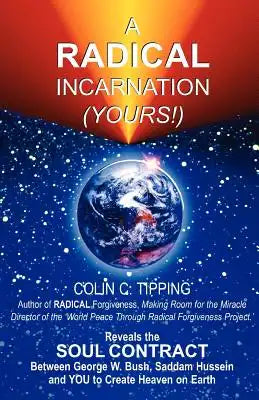 A Radical Incarnation