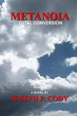 Metanoia - Total Conversion