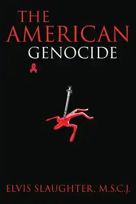 The American Genocide