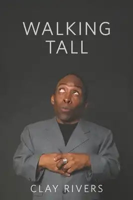 Walking Tall: A Memoir About the Upside of Small and Other Stuff