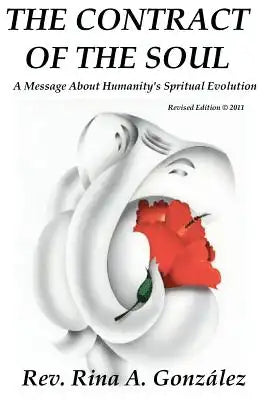 The Contract of the Soul - Revised Edition: A Message About Humanity's Spiritual Evolution