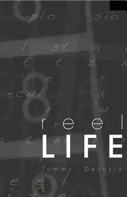 Reel Life