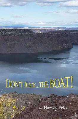 Don't Rock... The Boat!
