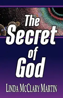 The Secret of God