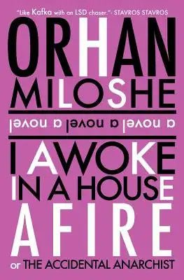 I Awoke In A House Afire