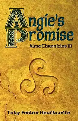 Angie's Promise: Alma Chronicles