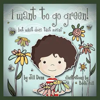 I Want to Go Green! But What Does That Mean?
