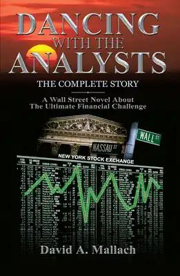 Dancing with the Analysts: The Complete Story