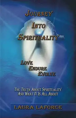 Journey Into Spirituality