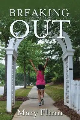 Breaking Out