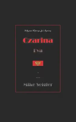 Czarina: Eva