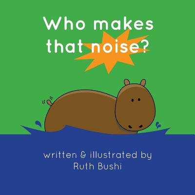 Who Makes That Noise?