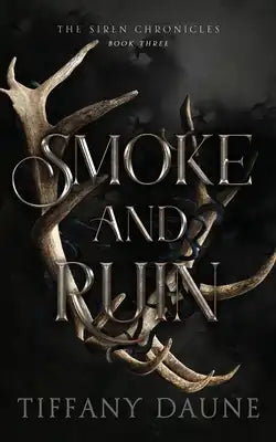 Smoke and Ruin