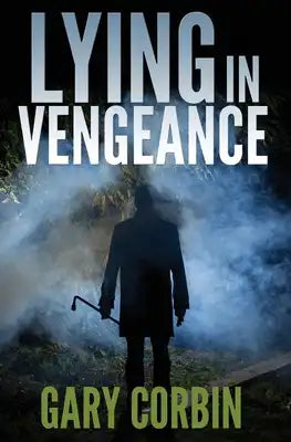 Lying in Vengeance