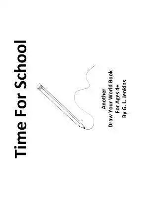 Time For School: Another Draw Your Word Book