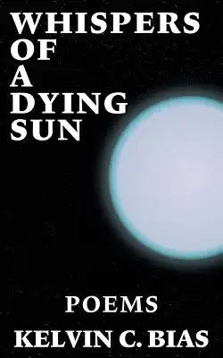 Whispers Of A Dying Sun