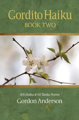 Gordito Haiku: Book Two