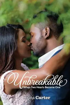 Unbreakable: When Two Hearts Become One