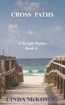 Cross Paths: A Wright Series Book 6
