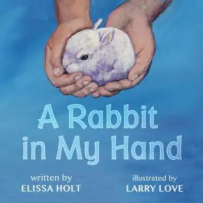 A Rabbit in My Hand