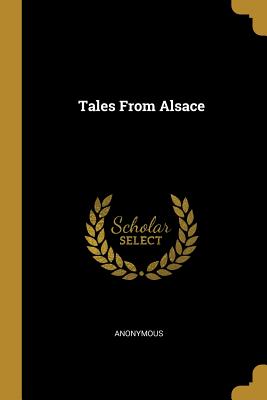 Tales from Alsace