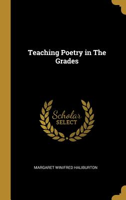 Teaching Poetry in the Grades