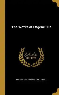 The Works of Eugene Sue