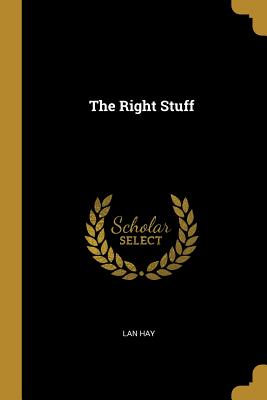 The Right Stuff