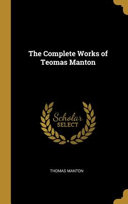 The Complete Works of Teomas Manton