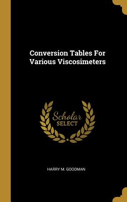 Conversion Tables for Various Viscosimeters
