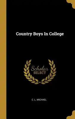 Country Boys In College