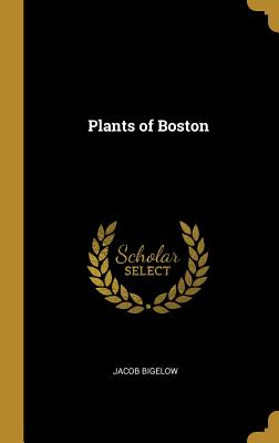 Plants of Boston