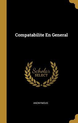 Compatabilite En General