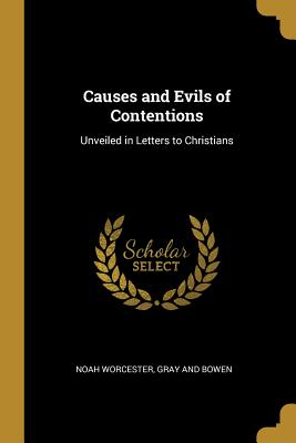 Causes and Evils of Contentions: Unveiled in Letters to Christians