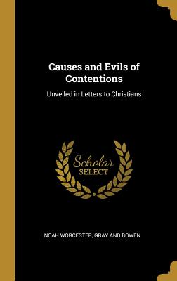 Causes and Evils of Contentions: Unveiled in Letters to Christians