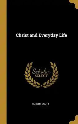 Christ and Everyday Life