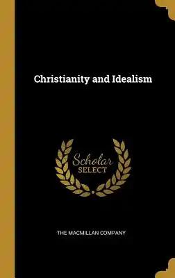 Christianity and Idealism