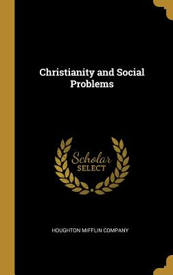Christianity and Social Problems