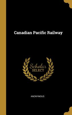 Canadian Pacific Railway