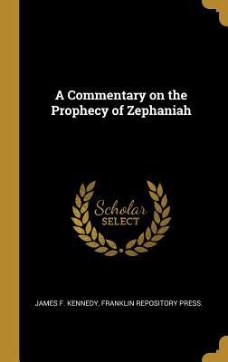 A Commentary on the Prophecy of Zephaniah