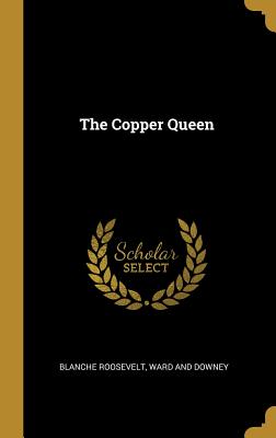 The Copper Queen