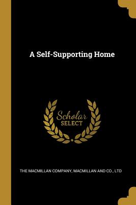 A Self-Supporting Home