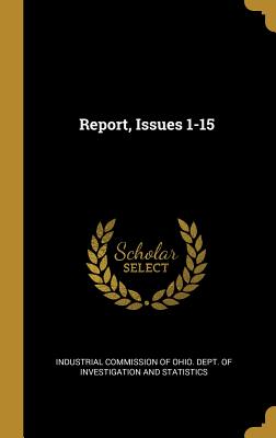 Report, Issues 1-15