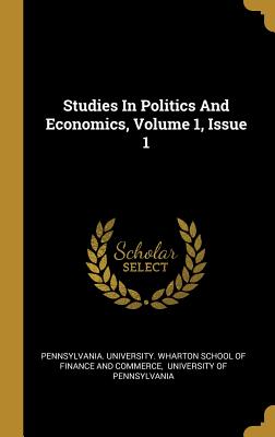 Studies In Politics And Economics, Volume 1, Issue 1