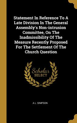 Statement In Reference To A Late Division In The General Assembly's Non-intrusion Committee, On The Inadmissibility Of The Measure Recently Proposed F